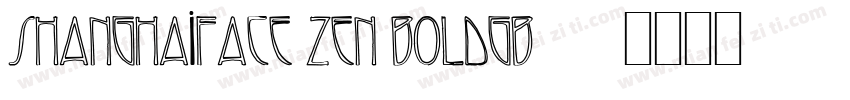 shanghaiface zen boldgb10字体转换
